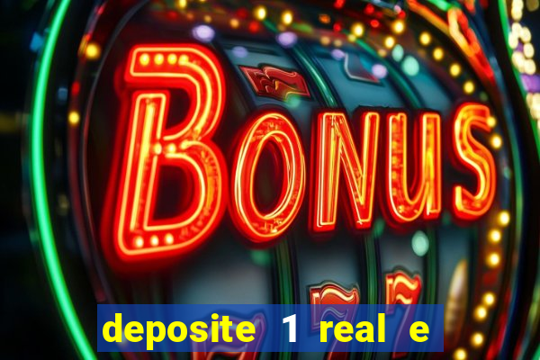 deposite 1 real e ganhe 10